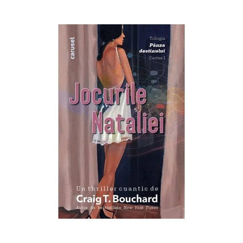 Jocurile Nataliei. Trilogia Panza destinului Vol. 1 - Craig T. Bouchard