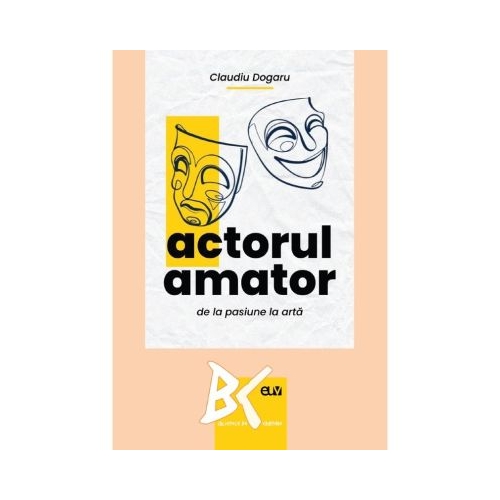 Actorul amator de la pasiune la arta - Claudiu Dogaru