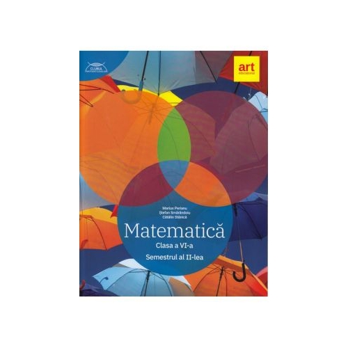 Clubul Matematicienilor. Culegere de Matematica pentru clasa a 6-a semestrul 2 - Marius Perianu
