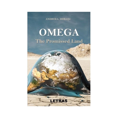 Omega - The Promised Land - Andreea Dobasu