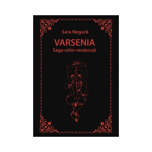 Varsenia - Saga celor renascuti - Sara Negura
