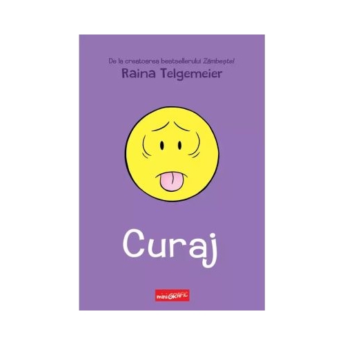 Curaj - Raina Telgemeier