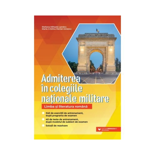 Limba si literatura romana pentru Admiterea in colegiile militare nationale 340 de exercitii