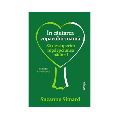 In cautarea copacului-mama - Suzanne Simard