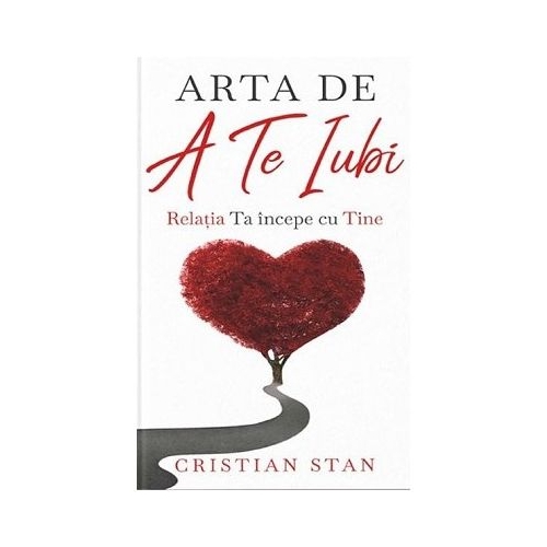 Arta de a te iubi - Cristian Stan