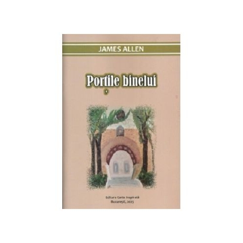 Portile binelui - James Allen