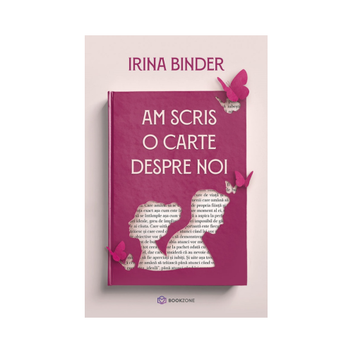 Am scris o carte despre noi - Irina Binder