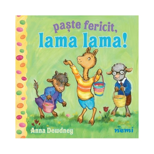 Paste fericit Lama Lama - Anna Dewdney