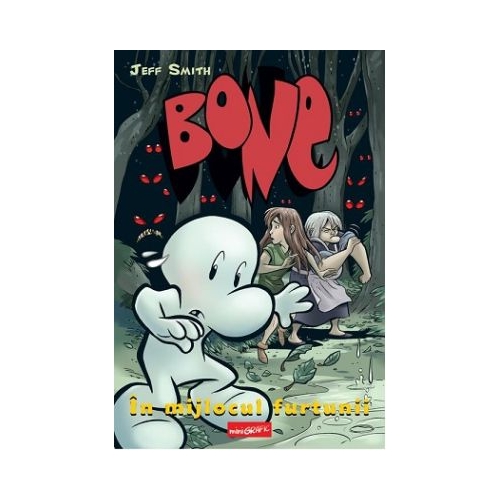 Bone 3. In mijlocul furtunii - Jeff Smith