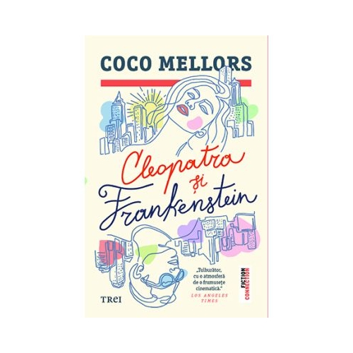 Cleopatra si Frankenstein - Coco Mellors