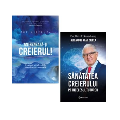 Pachet 2 carti Sanatatea creierului si Antreneaza-ti creierul - Dr. Alexandru Vlad Ciurea Joe Dispenza