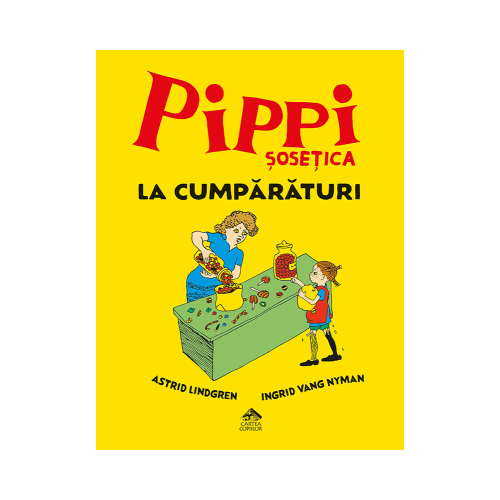 Pippi Sosetica la cumparaturi - Astrid Lindgren