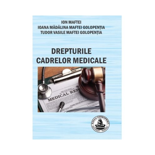 Drepturile cadrelor medicale - Ion Maftei