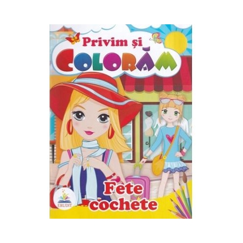 Privim si coloram. Fete cochete