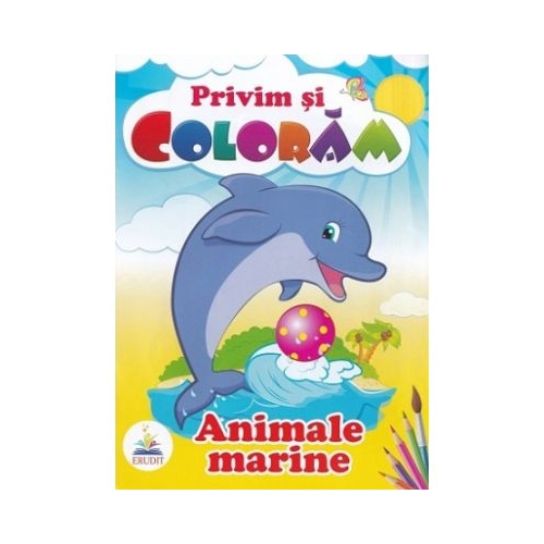 Privim si coloram. Animale marine