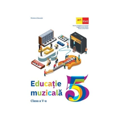 Educatie muzicala. Manual pentru clasa a 5-a - Mariana Magdalena Comanita