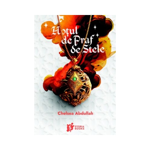 Hotul de praf de stele - Chelsea Abdullah