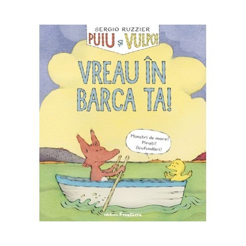 Puiu si Vulpoi. Vreau in barca ta - Sergio Ruzzier