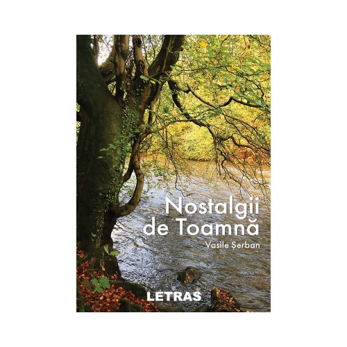 Nostalgii de Toamna - Vasile Serban