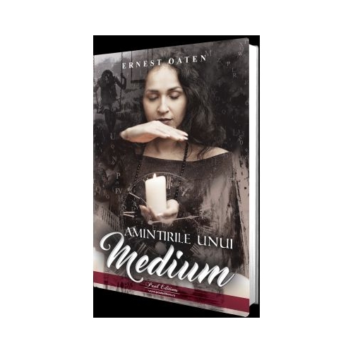 Amintirile unui medium - Ernest Oaten