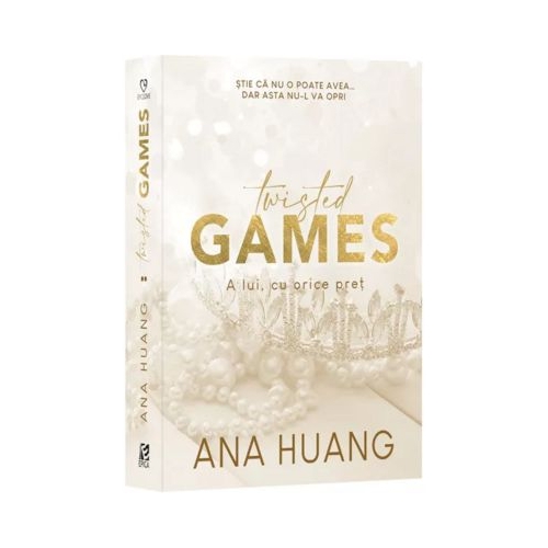 Twisted Games. A lui cu orice pret - Ana Huang