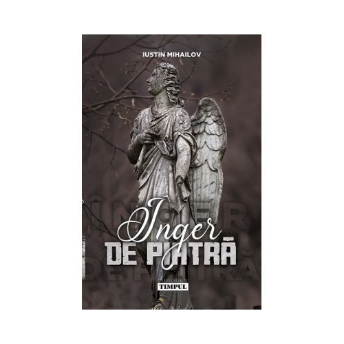 Inger de piatra - Iustin Mihailov