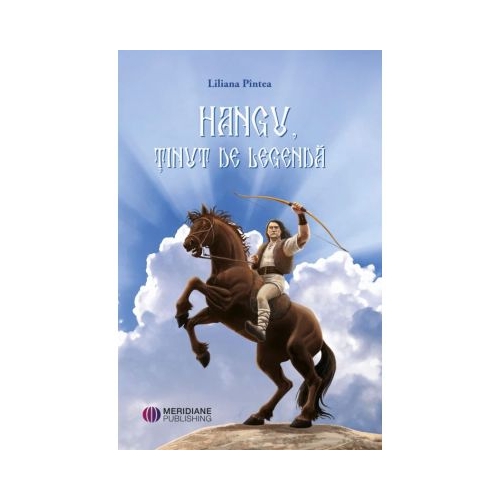Hangu tinut de legenda - Liliana Pintea
