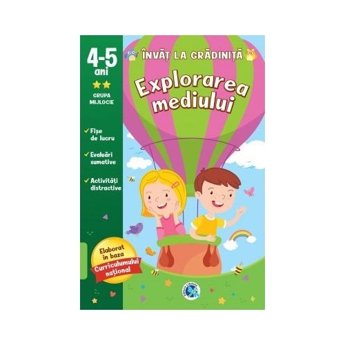 Explorarea mediului 4-5 ani. Grupa mijlocie. Invat la gradinita