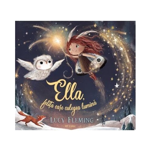 Ella fetita care culegea lumina - Lucy Fleming