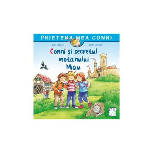 Conni si secretul motanului Miau - Liane Schneider
