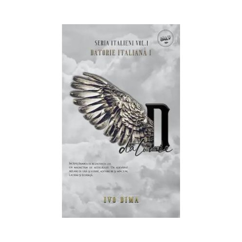Seria Italieni Volumul 1 Datorie Italiana Partea 1 - Ivo Dima