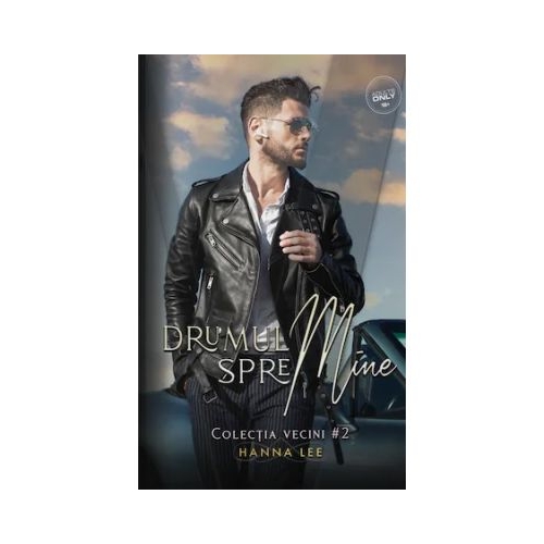 Vecini Volumul 2 Drumul spre mine - Hanna Lee