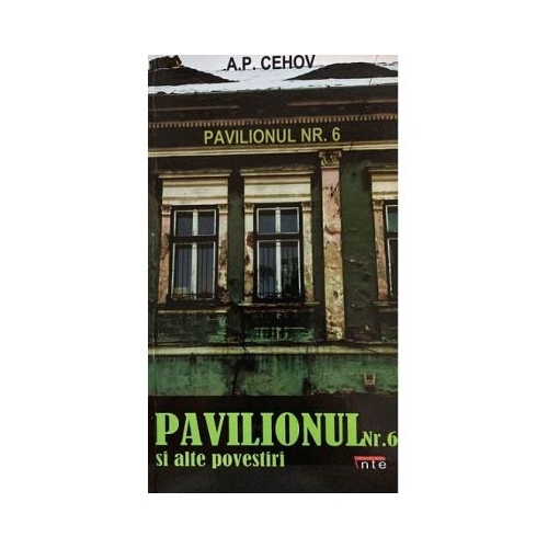 Pavilionul nr. 6 - A. P Cehov