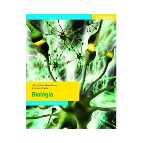 Biologie. Manual in limba maghiara. Clasa a 7-a - Alexandrina-Dana Grasu