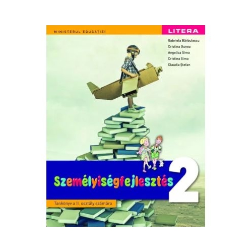 Dezvoltare personala. Manual in limba maghiara. Clasa a 2-a - Gabriela Barbulescu