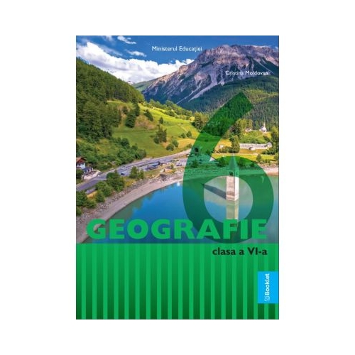 Geografie. Manual clasa a 6-a - Cristina Moldovan