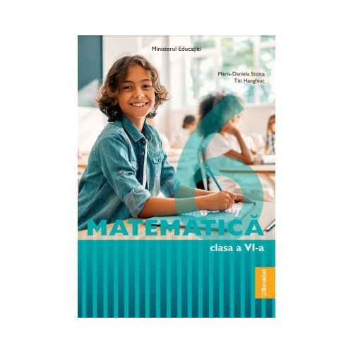 Matematica. Manual clasa a 6-a - Maria-Daniela Stoica
