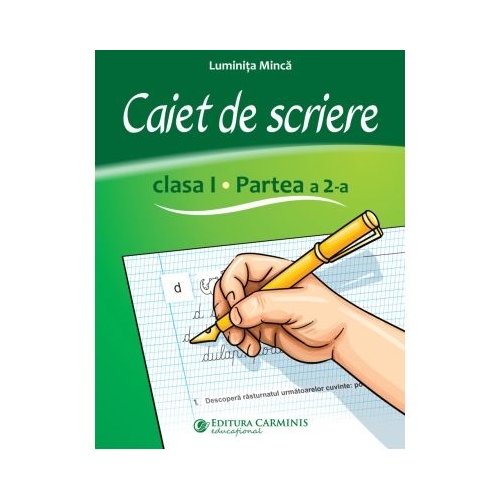 Caiet de scriere. Clasa 1 partea 2. CSDP2 - Luminita Minca