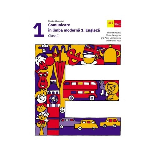 Comunicare in limba moderna 1 Engleza. Manual clasa 1 - Herbert Puchta