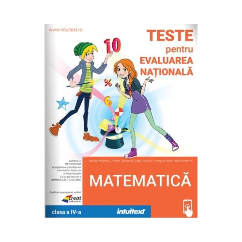 Teste pentru Evaluarea Nationala. Matematica clasa a 4-a 2022 - Mirela Mihaescu