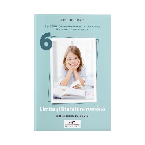 Limba si literatura romana. Manual clasa a 6-a - Anca Vlaicu
