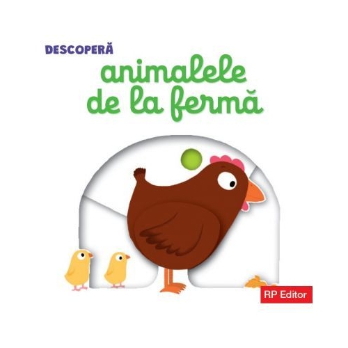 Descopera Animalele de la ferma. Carte interactiva