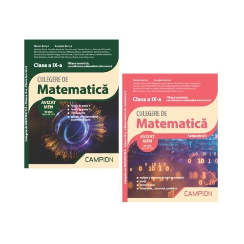 Pachet Culegeri de matematica. Clasa a 9-a semestrele 1 si 2. Filiera teoretica specializarea matematica-informatica - Marius Burtea