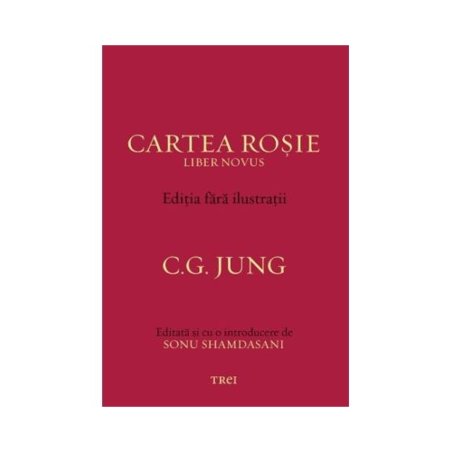 Cartea Rosie - Editia fara ilustratii - C. G. Jung