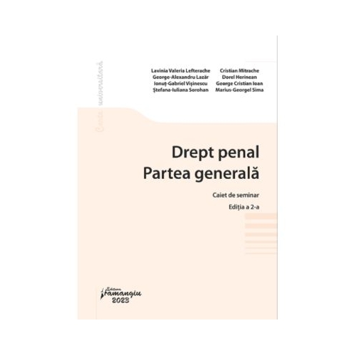 Drept penal. Partea generala. Caiet de seminar. Editia a 2-a - Lavinia Valeria Lefterache