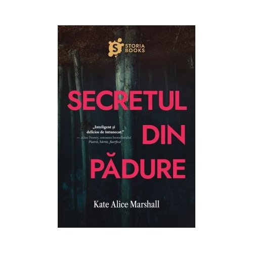 Secretul din padure - Kate Alice Marshall