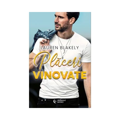 Placeri vinovate - Lauren Blakely