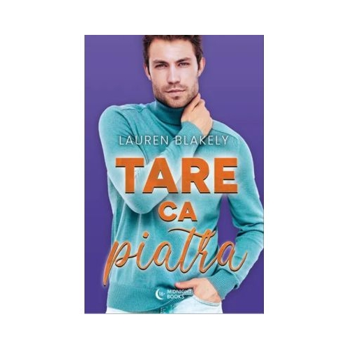 Tare ca piatra - Lauren Blakely