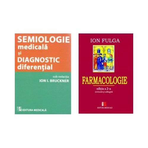 Pachet Student la Medicina. Semiologie medicala si Farmacologie - Ion I. Bruckner Ion Fulga