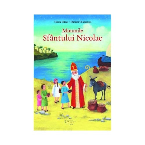 Minunile Sfantului Nicolae - Nicole Buker Daniela Chudzinski